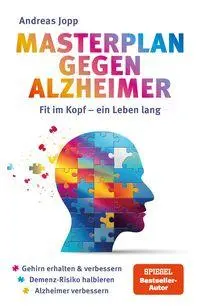 Cover: 9783948319267 | Masterplan gegen Alzheimer. Fit im Kopf - ein Leben lang. Wie Sie...