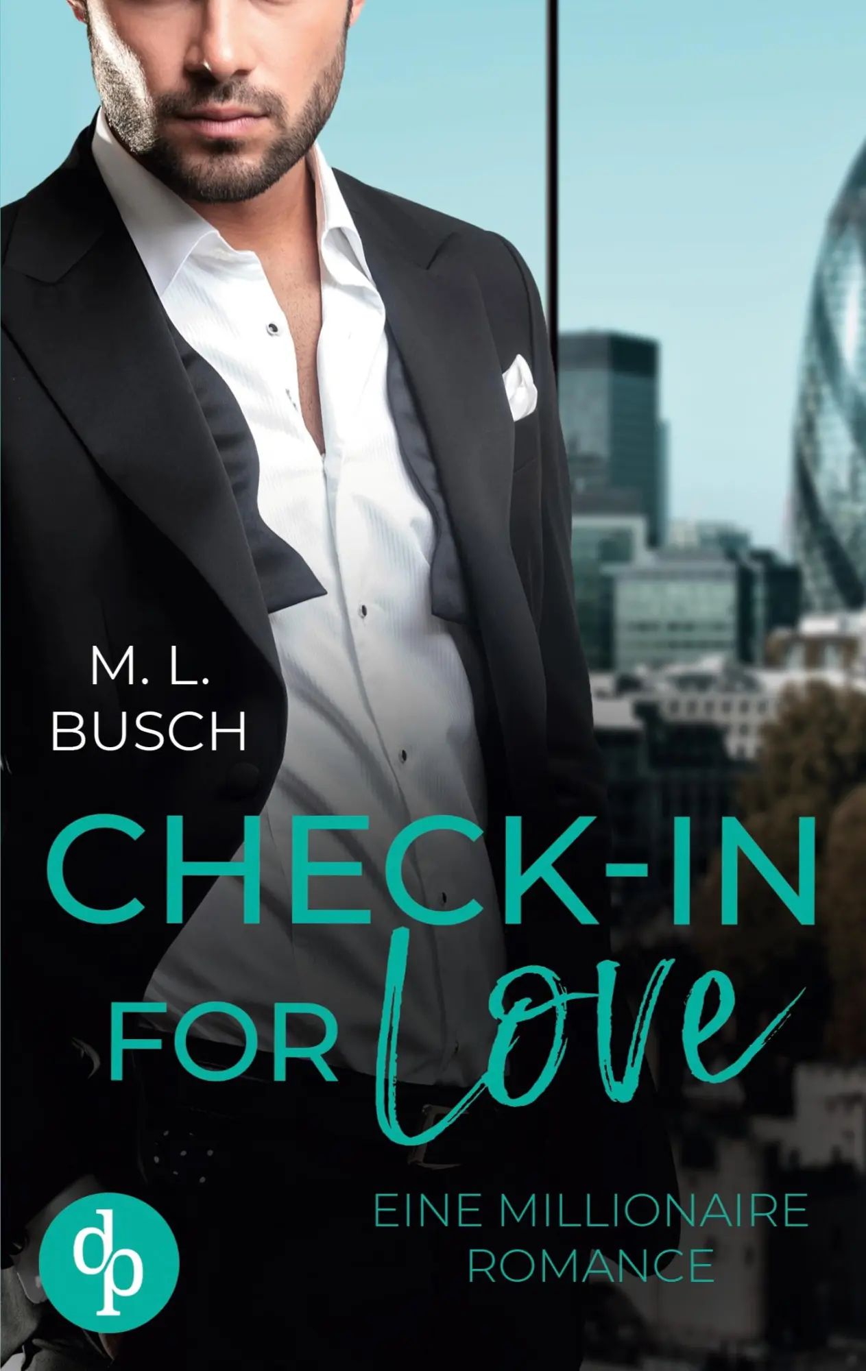 Cover: 9783987789267 | Check-in for love | Eine Millionaire Romance | M. L. Busch | Buch