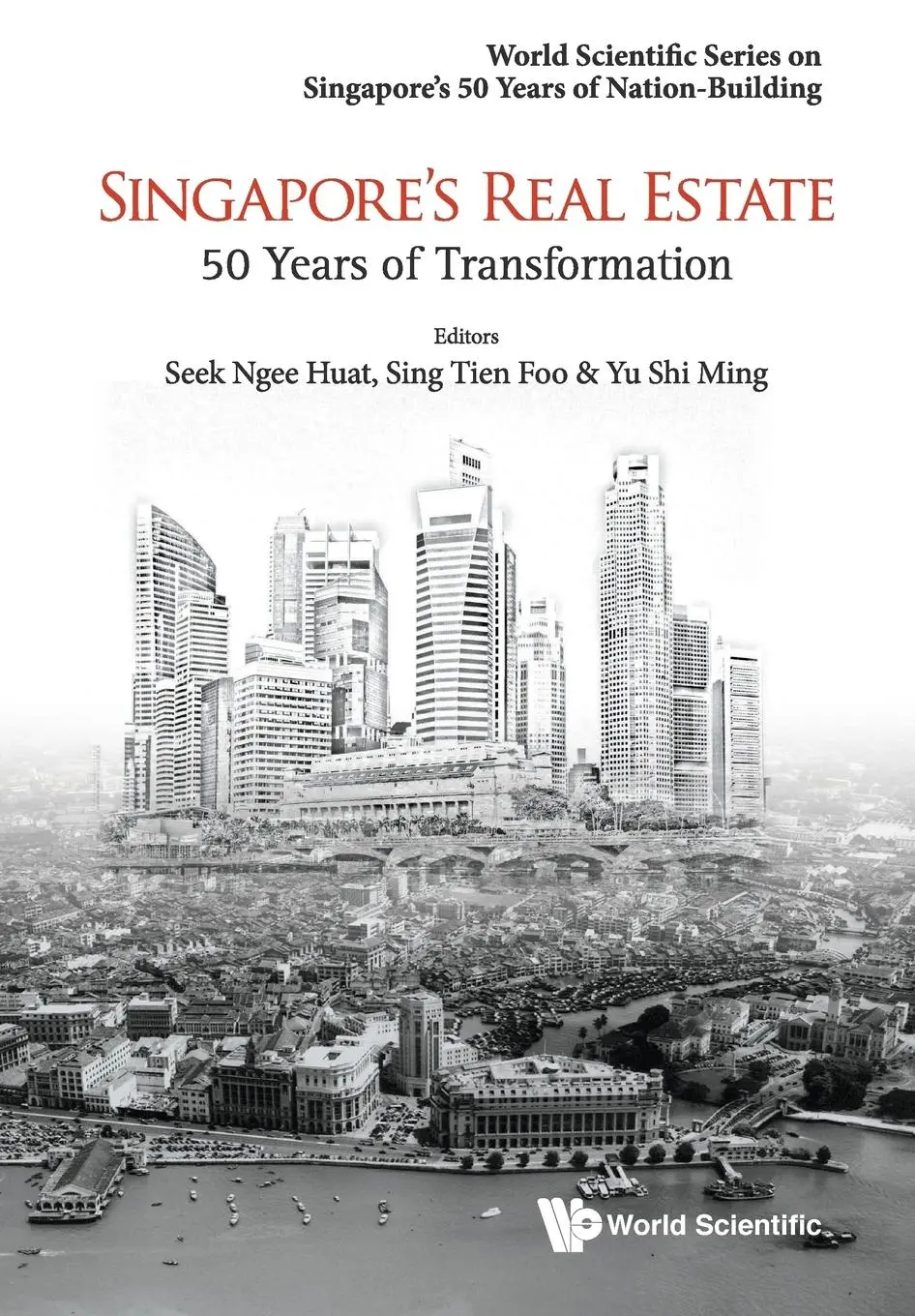 Cover: 9789814689267 | SINGAPORE'S REAL ESTATE | 50 YEARS OF TRANSFORMATION | Seek | Buch