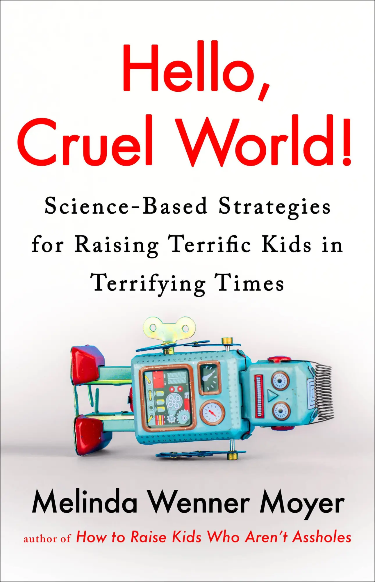 Cover: 9780593719367 | Hello, Cruel World! | Melinda Wenner Moyer | Buch | Englisch | 2025