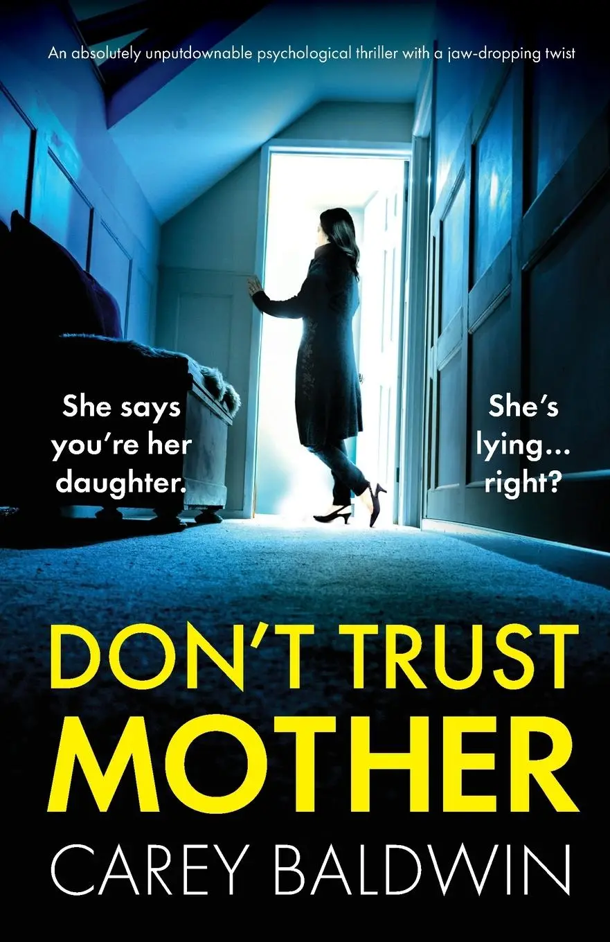 Cover: 9781836189367 | Don't Trust Mother | Carey Baldwin | Taschenbuch | Englisch | 2025
