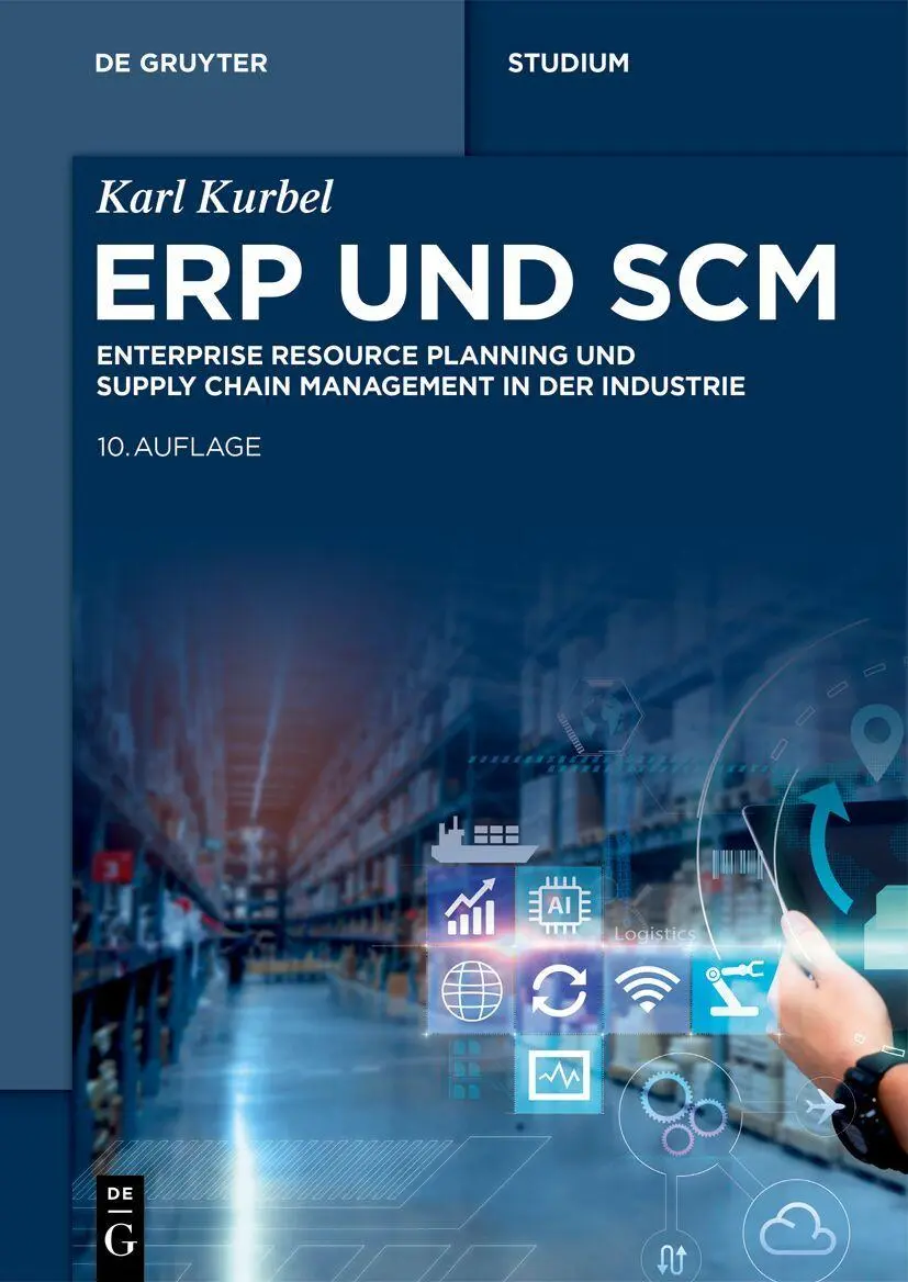 Cover: 9783111589367 | ERP und SCM | Karl Kurbel | Taschenbuch | De Gruyter Studium | X