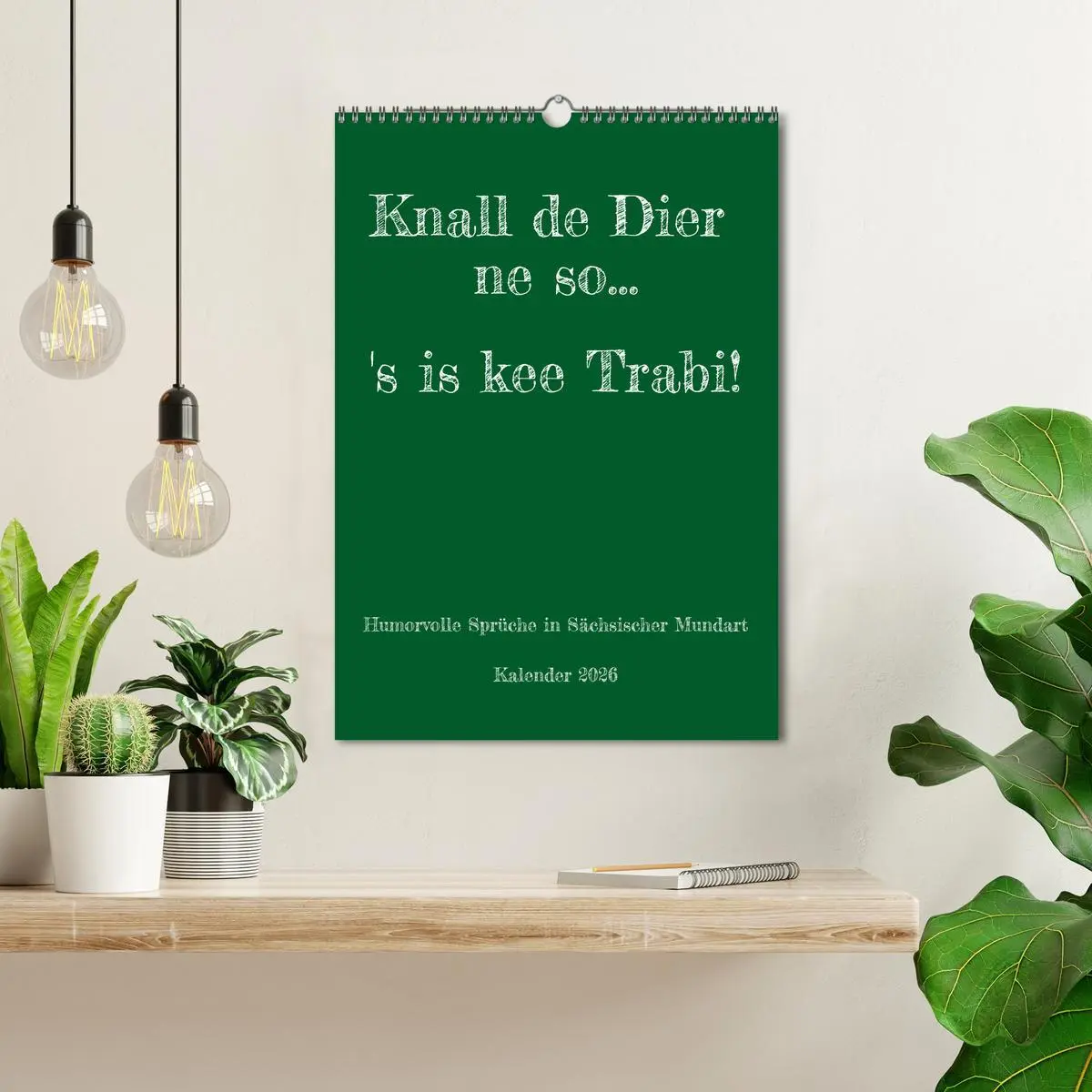 Bild: 9783516359367 | Humorvoller Mundartkalender Sachsen (Wandkalender 2026 DIN A3...