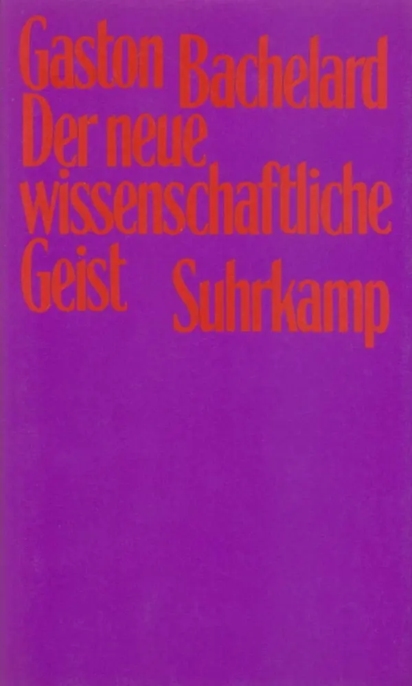 Cover: 9783518579367 | Der neue wissenschaftliche Geist | Gaston Bachelard | Buch | 177 S.