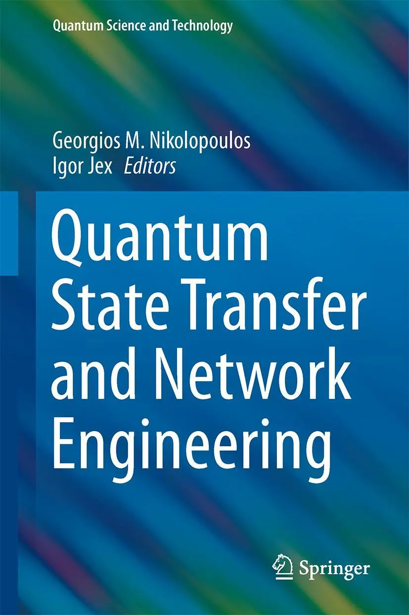 Cover: 9783642399367 | Quantum State Transfer and Network Engineering | Igor Jex (u. a.) | x