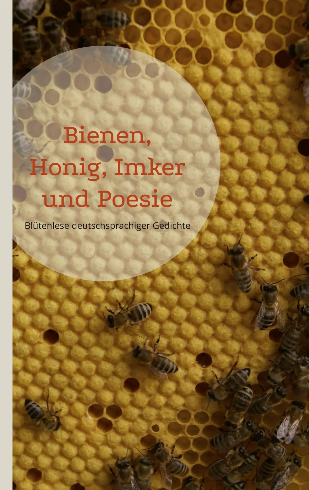 Cover: 9783755709367 | Bienen, Honig, Imker und Poesie | Matthias Adler-Drews | Taschenbuch