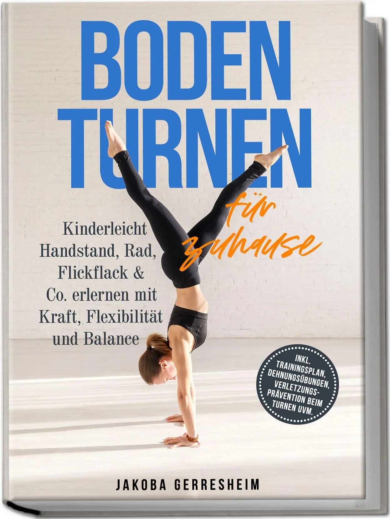 Cover: 9783757619367 | Bodenturnen für zuhause: Kinderleicht Handstand, Rad, Flickflack &amp;...