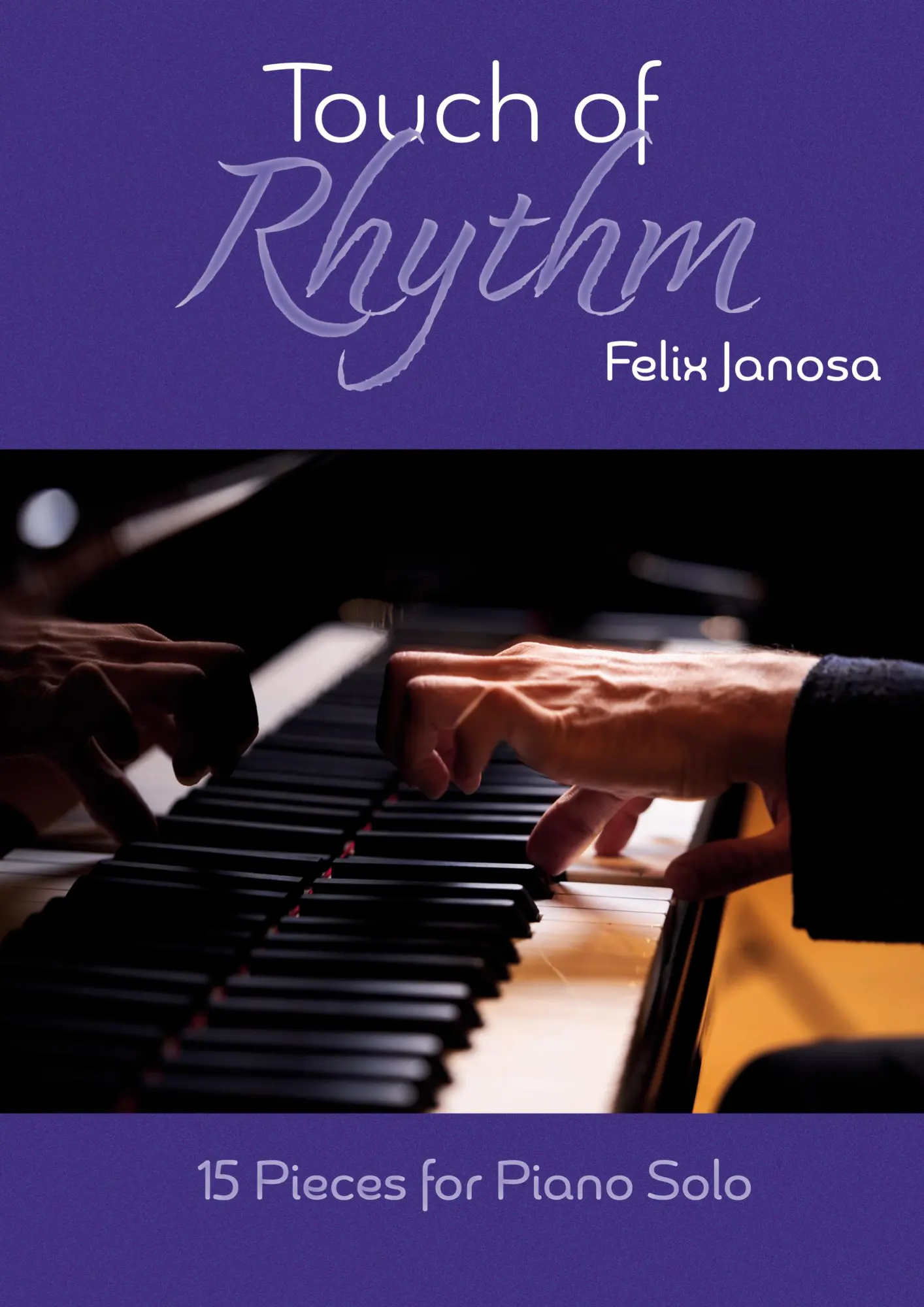 Cover: 9783819229367 | Touch of Rhythm | 15 Pieces for Piano Solo | Felix Janosa | Buch