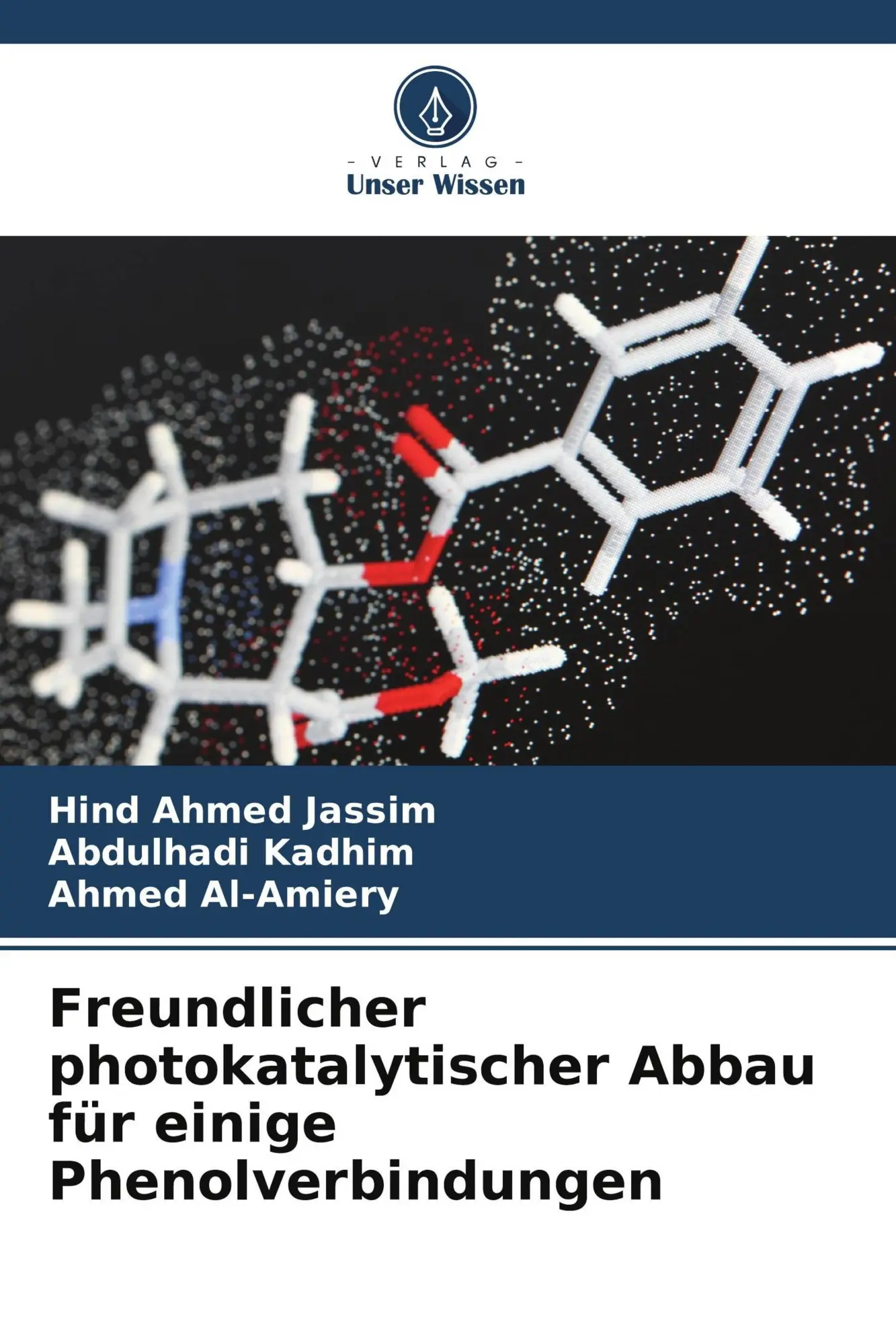 Cover: 9786209539367 | Freundlicher photokatalytischer Abbau für einige Phenolverbindungen