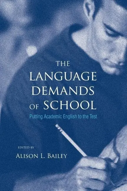 Cover: 9780300109467 | Bailey, A: Language Demands of School - Putting Academic Eng | Bailey