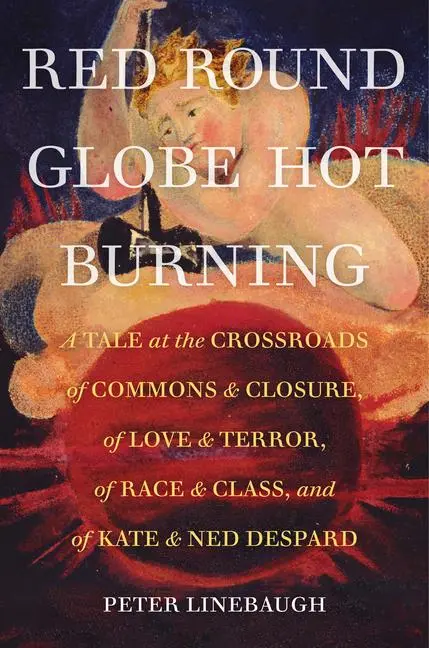 Cover: 9780520299467 | Red Round Globe Hot Burning | Peter Linebaugh | Buch | Gebunden | 2019