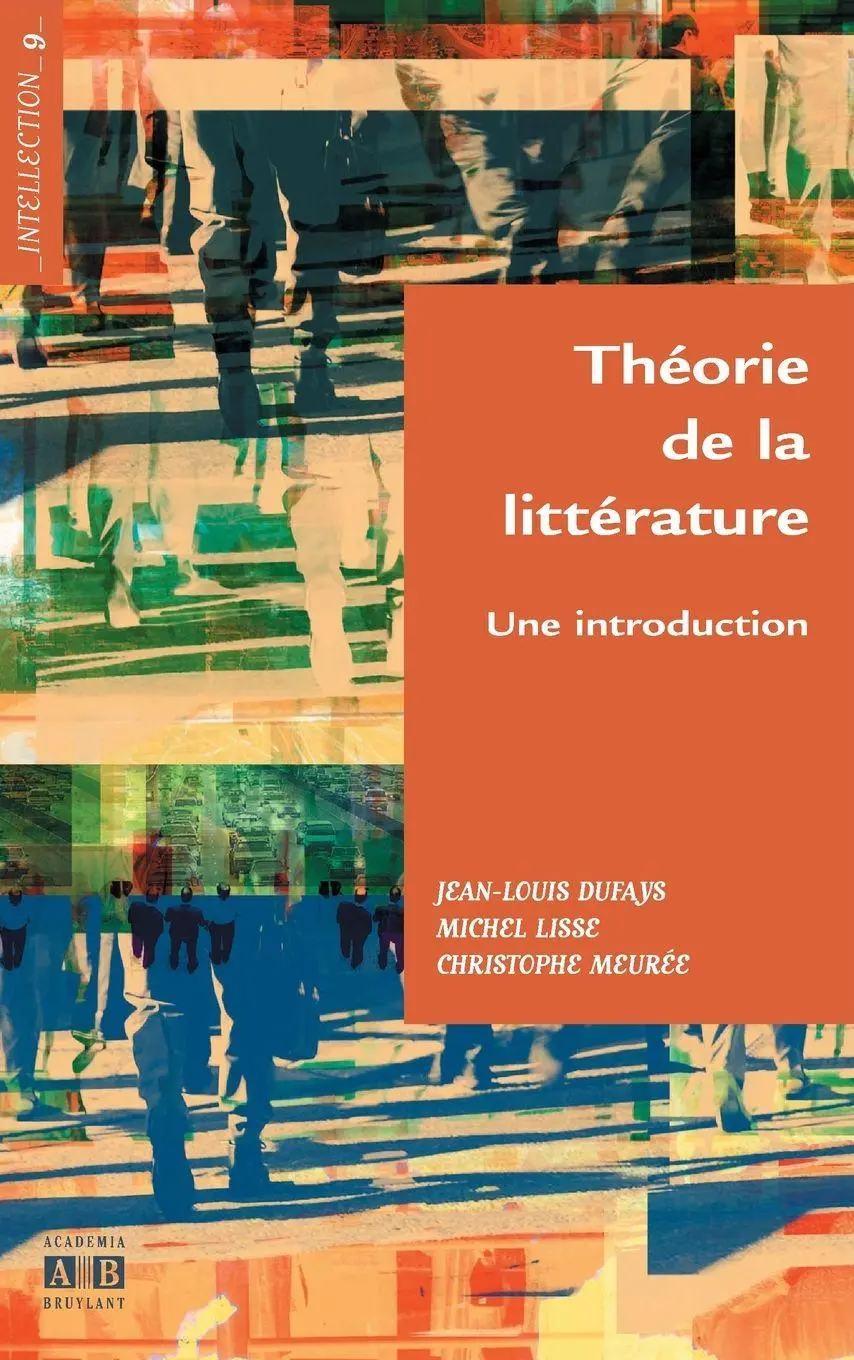 Cover: 9782872099467 | Théorie de la littérature | Une introduction | Dufays (u. a.) | Buch