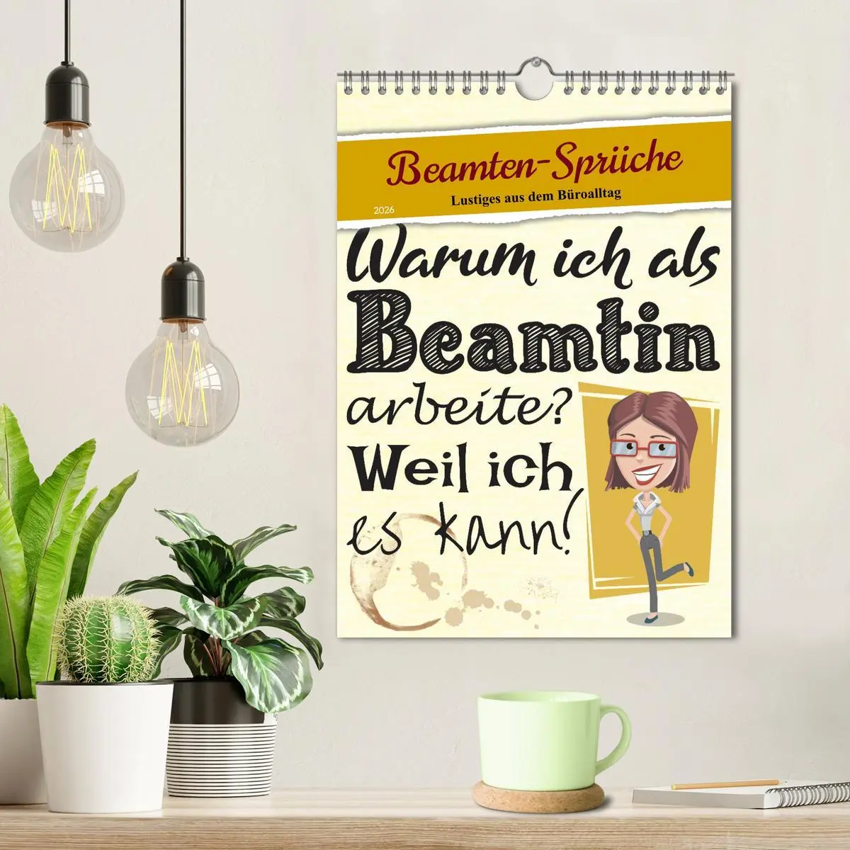 Bild: 9783516349467 | Beamten-Sprüche (Wandkalender 2026 DIN A4 hoch), CALVENDO...