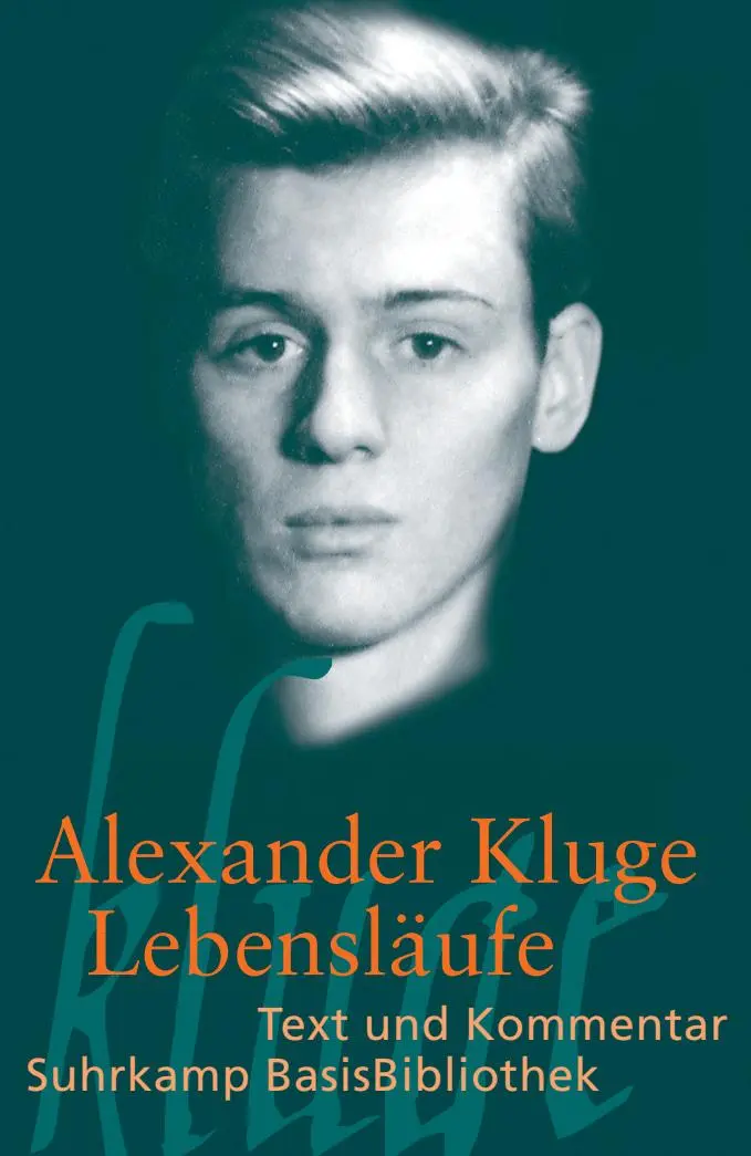 Cover: 9783518189467 | Lebensläufe | Alexander Kluge | Taschenbuch | Suhrkamp BasisBibliothek