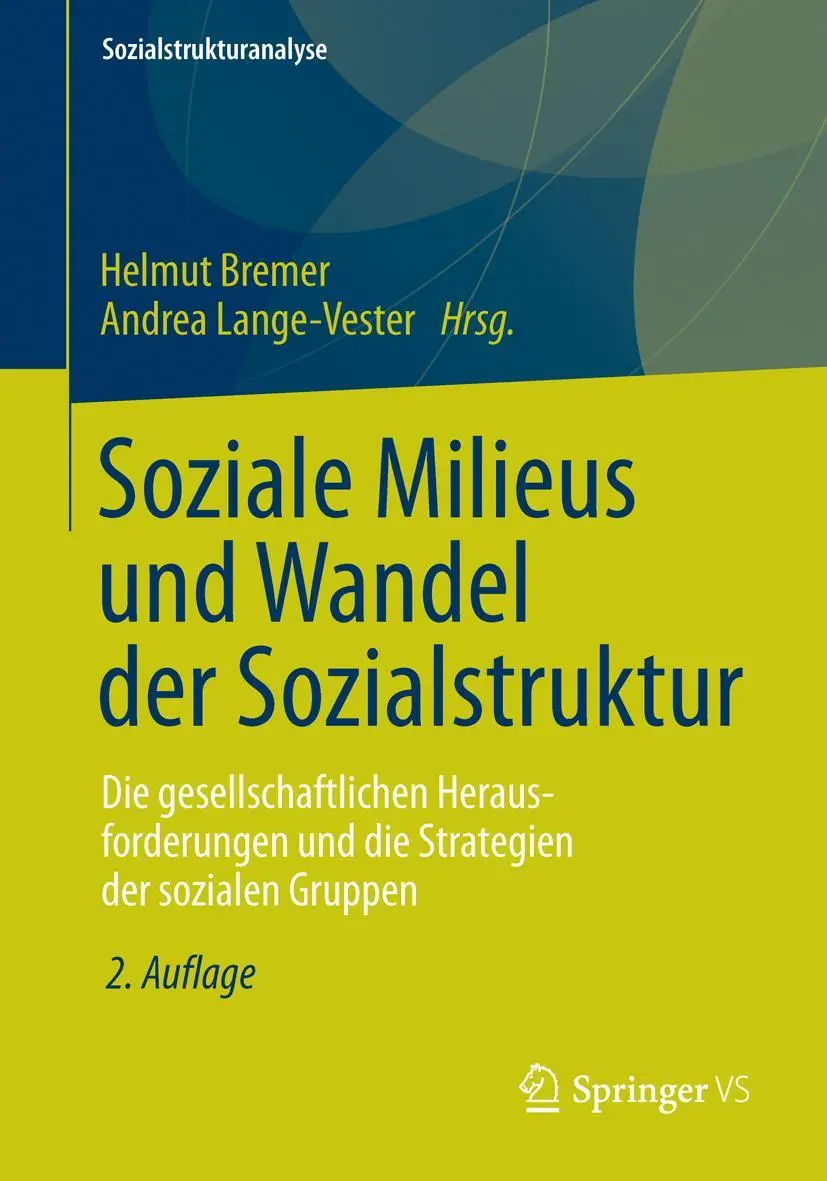 Cover: 9783531199467 | Soziale Milieus und Wandel der Sozialstruktur | Helmut Bremer (u. a.)