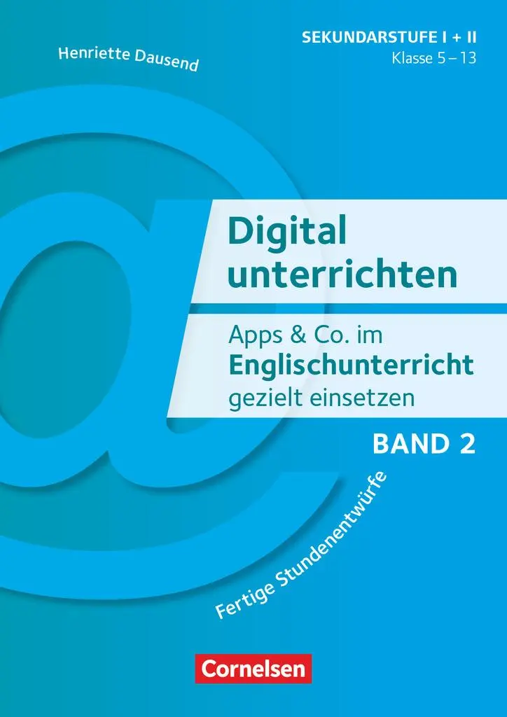Cover: 9783589169467 | Digital unterrichten - Klasse 5-13 | Henriette Dausend | Broschüre