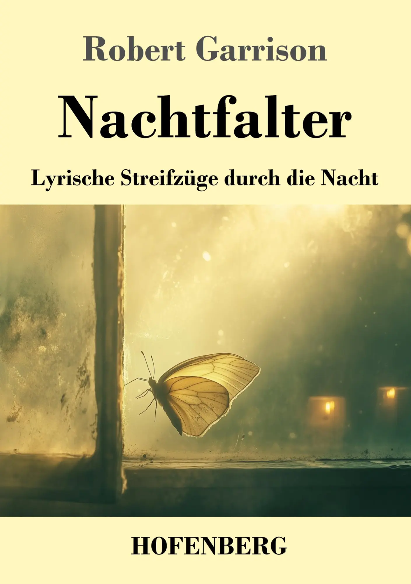 Cover: 9783743749467 | Nachtfalter | Lyrische Streifzüge durch die Nacht | Robert Garrison
