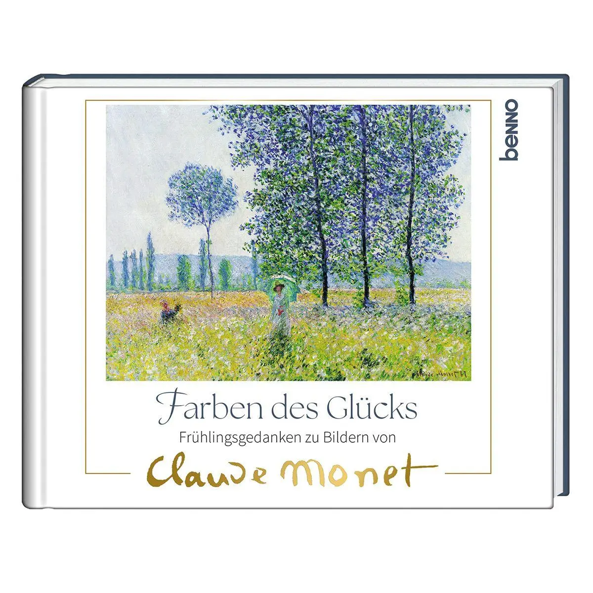 Cover: 9783746269467 | Farben des Glücks | Frühlingsgedanken zu Bildern von Claude Monet