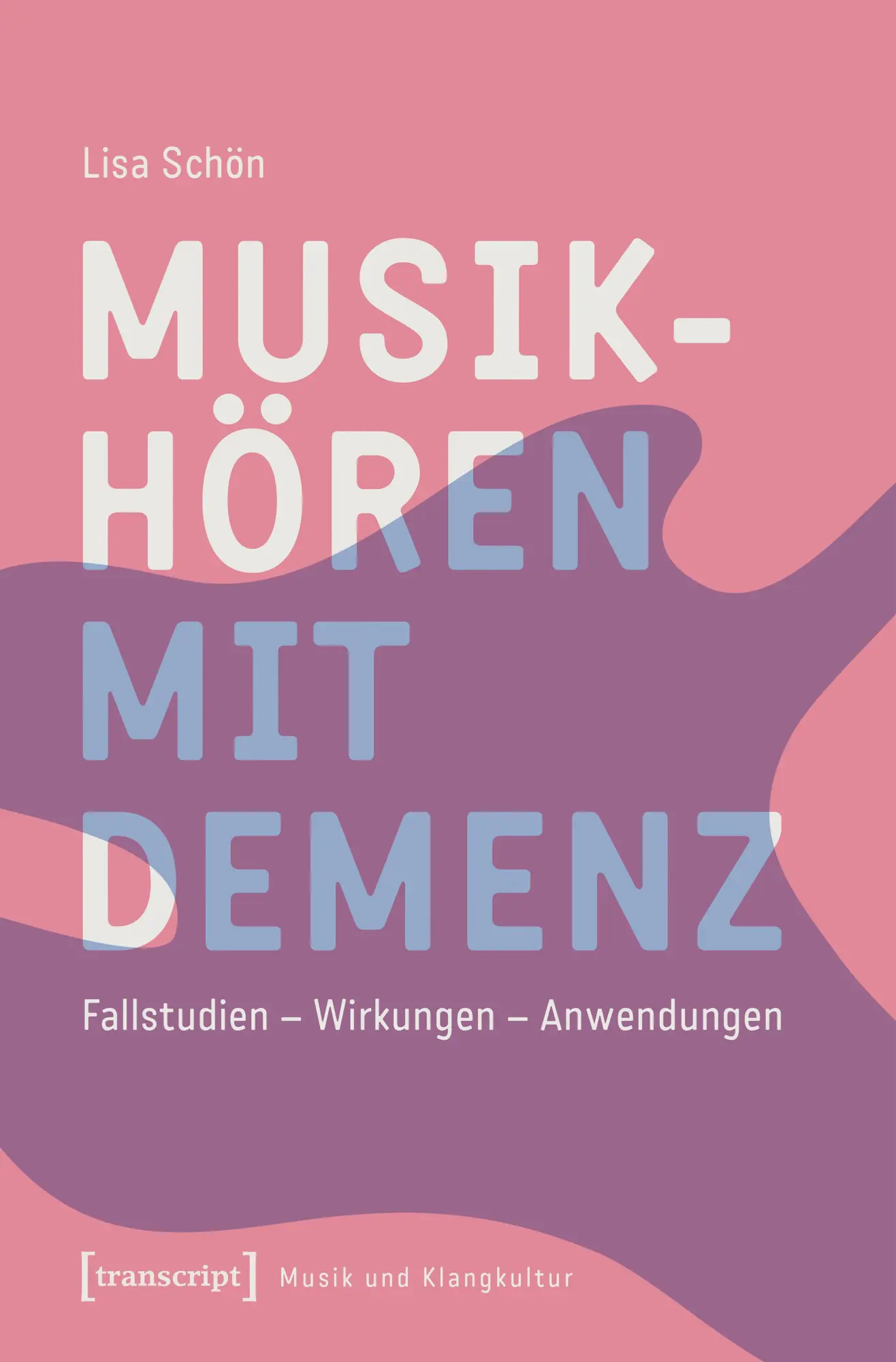 Cover: 9783837659467 | Musikhören mit Demenz | Fallstudien - Wirkungen - Anwendungen | Schön