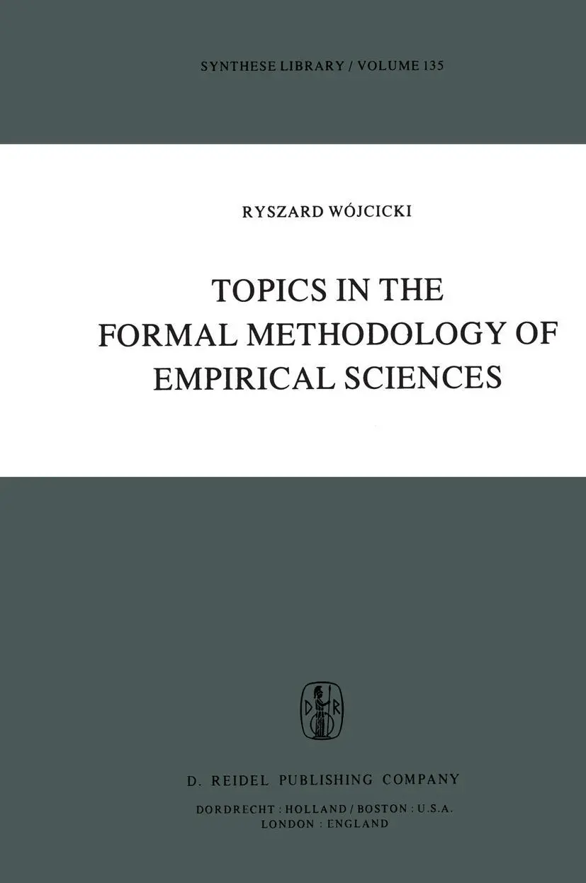 Cover: 9789400989467 | Topics in the Formal Methodology of Empirical Sciences | Wójcicki