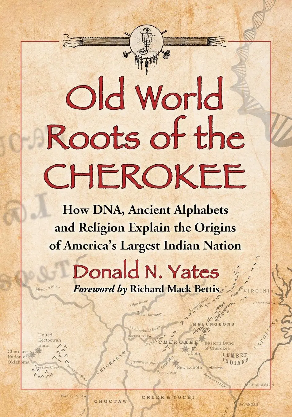 Cover: 9780786469567 | Old World Roots of the Cherokee | Donald N. Yates | Taschenbuch | 2012