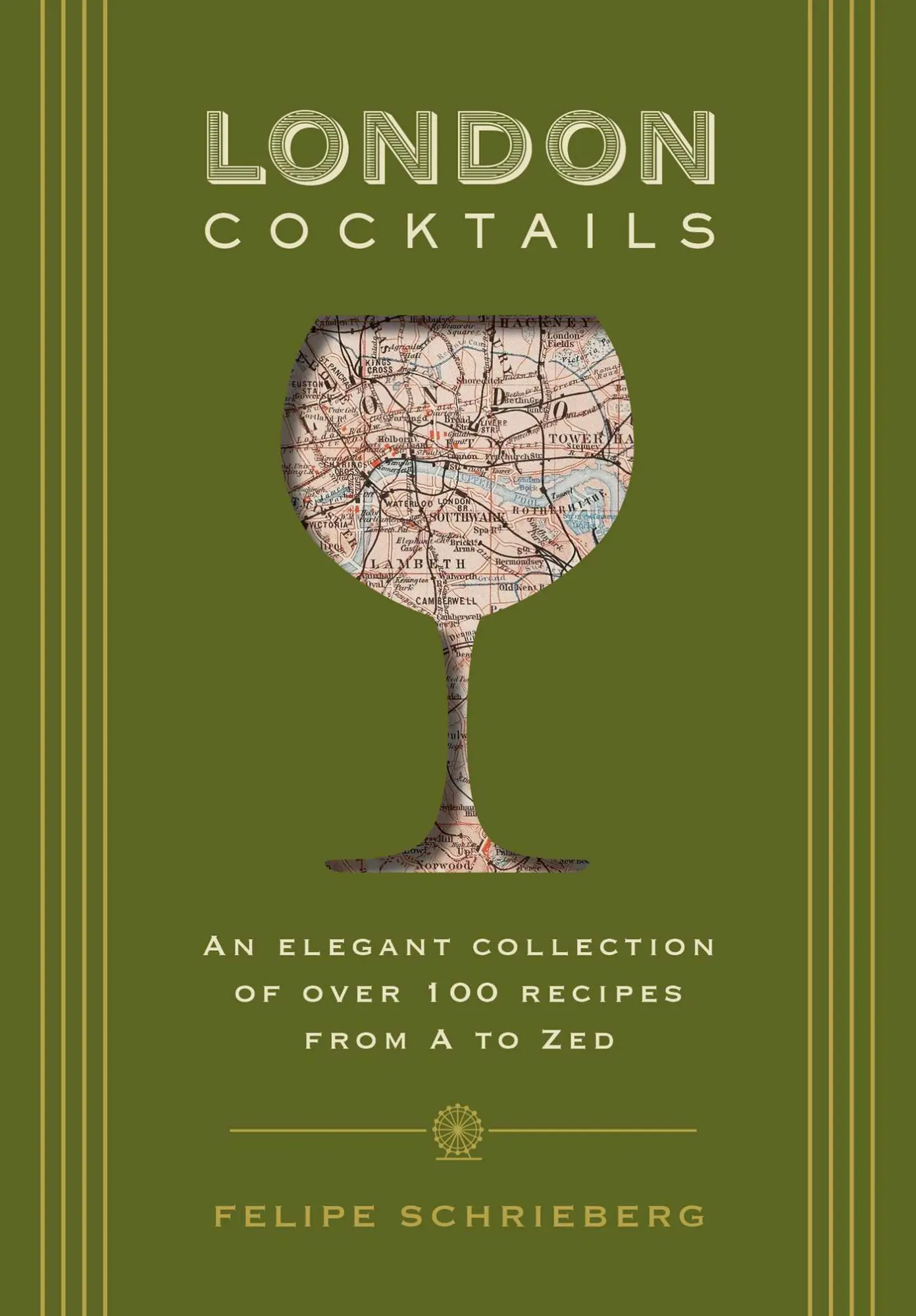Cover: 9781604339567 | London Cocktails | Over 100 Recipes Inspired by the Heart of Britannia