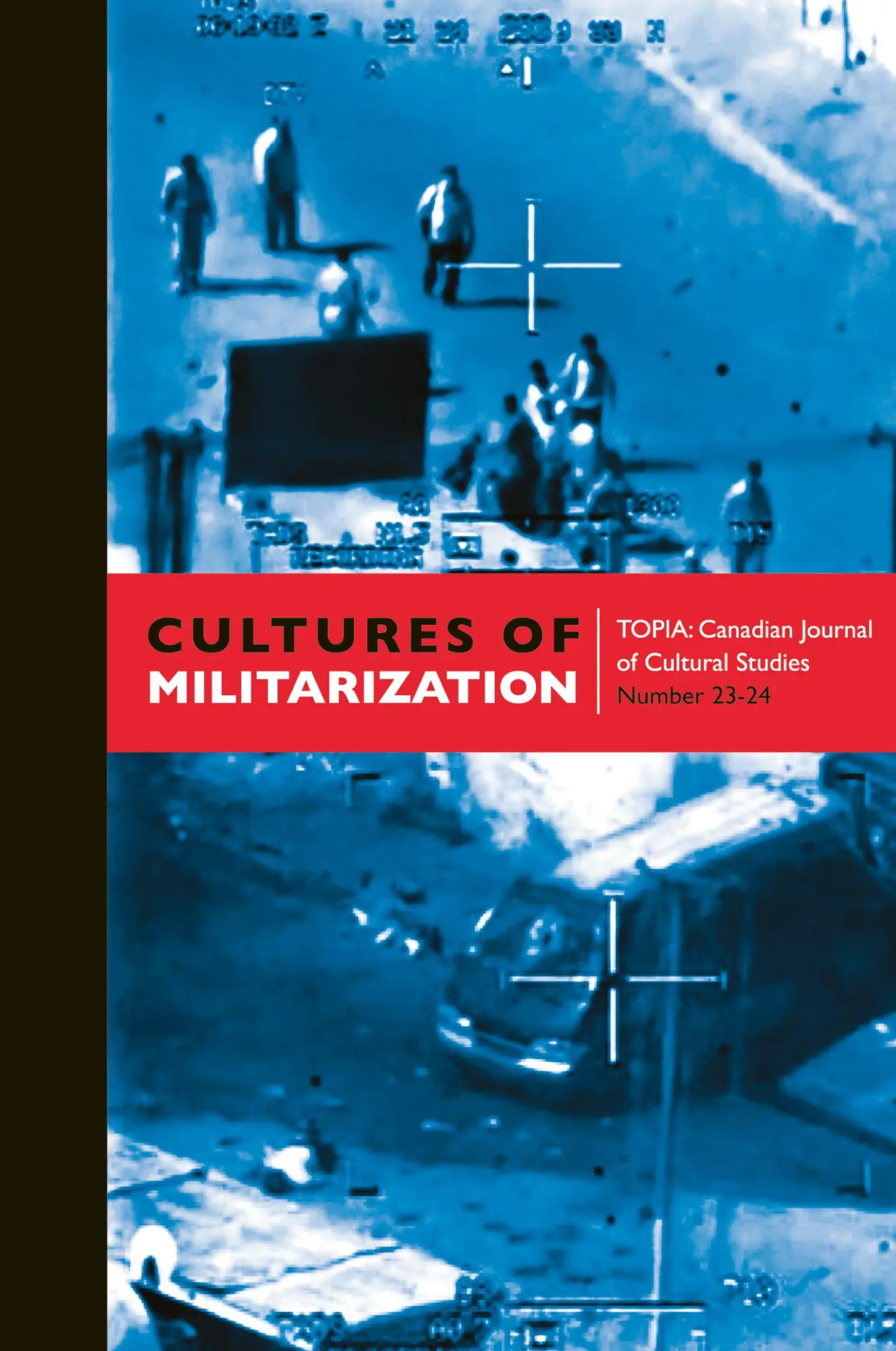 Cover: 9781897009567 | Cultures of Militarization | Jody Berland (u. a.) | Taschenbuch | 2010