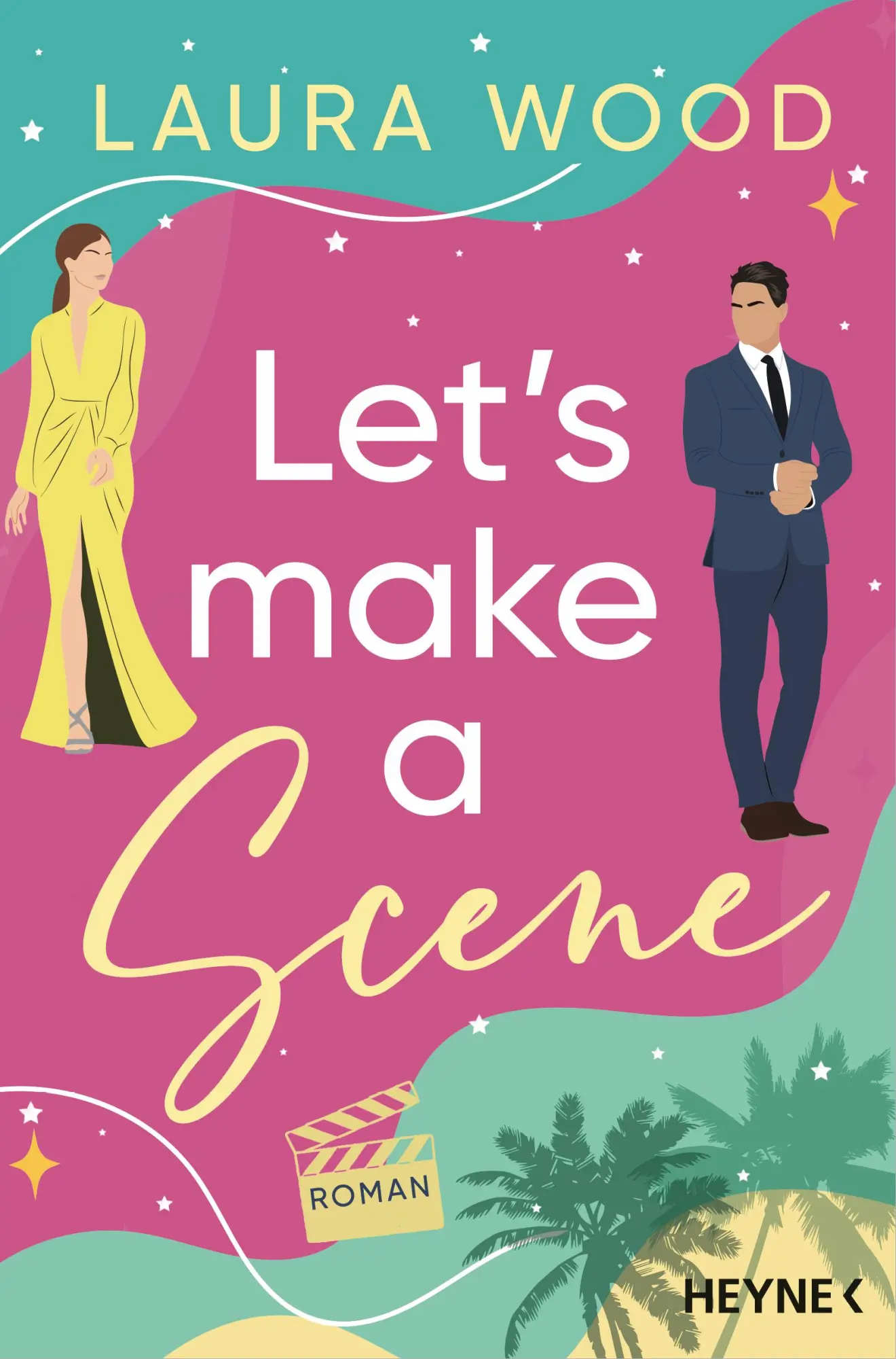 Cover: 9783453429567 | Let's Make a Scene | Laura Wood | Taschenbuch | 560 S. | Deutsch