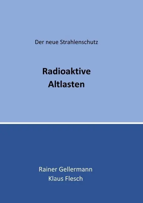 Cover: 9783748549567 | Radioaktive Altlasten | Rainer Gellermann (u. a.) | Taschenbuch