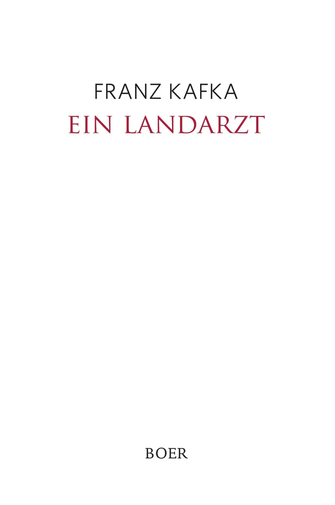 Cover: 9783946619567 | Ein Landarzt | Kleine Erzählungen | Franz Kafka | Buch | 80 S. | 2017