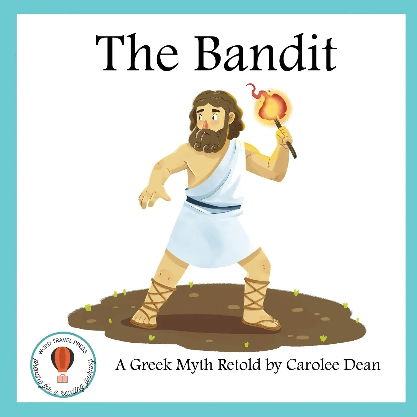 Cover: 9798987489567 | The Bandit | A Greek Myth Retold: A Greek Myth Retold | Carolee Dean