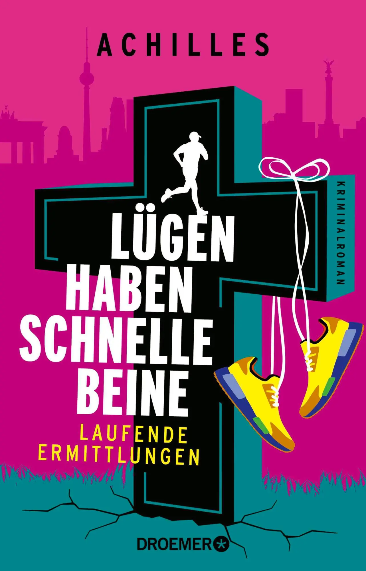 Cover: 9783426309667 | Lügen haben schnelle Beine | Achilles | Taschenbuch | 304 S. | Deutsch