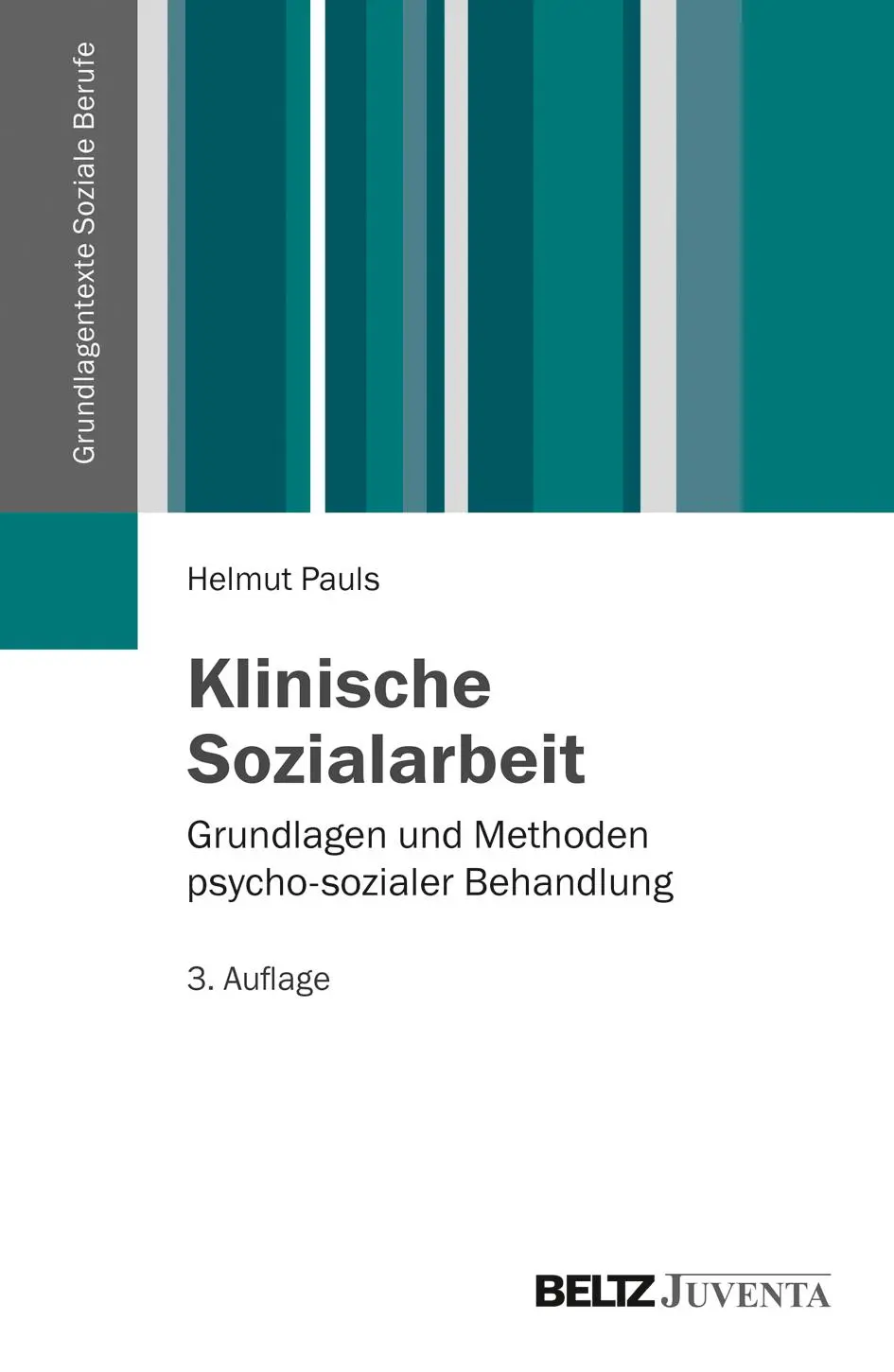 Cover: 9783779919667 | Klinische Sozialarbeit | Helmut Pauls | Taschenbuch | 424 S. | Deutsch