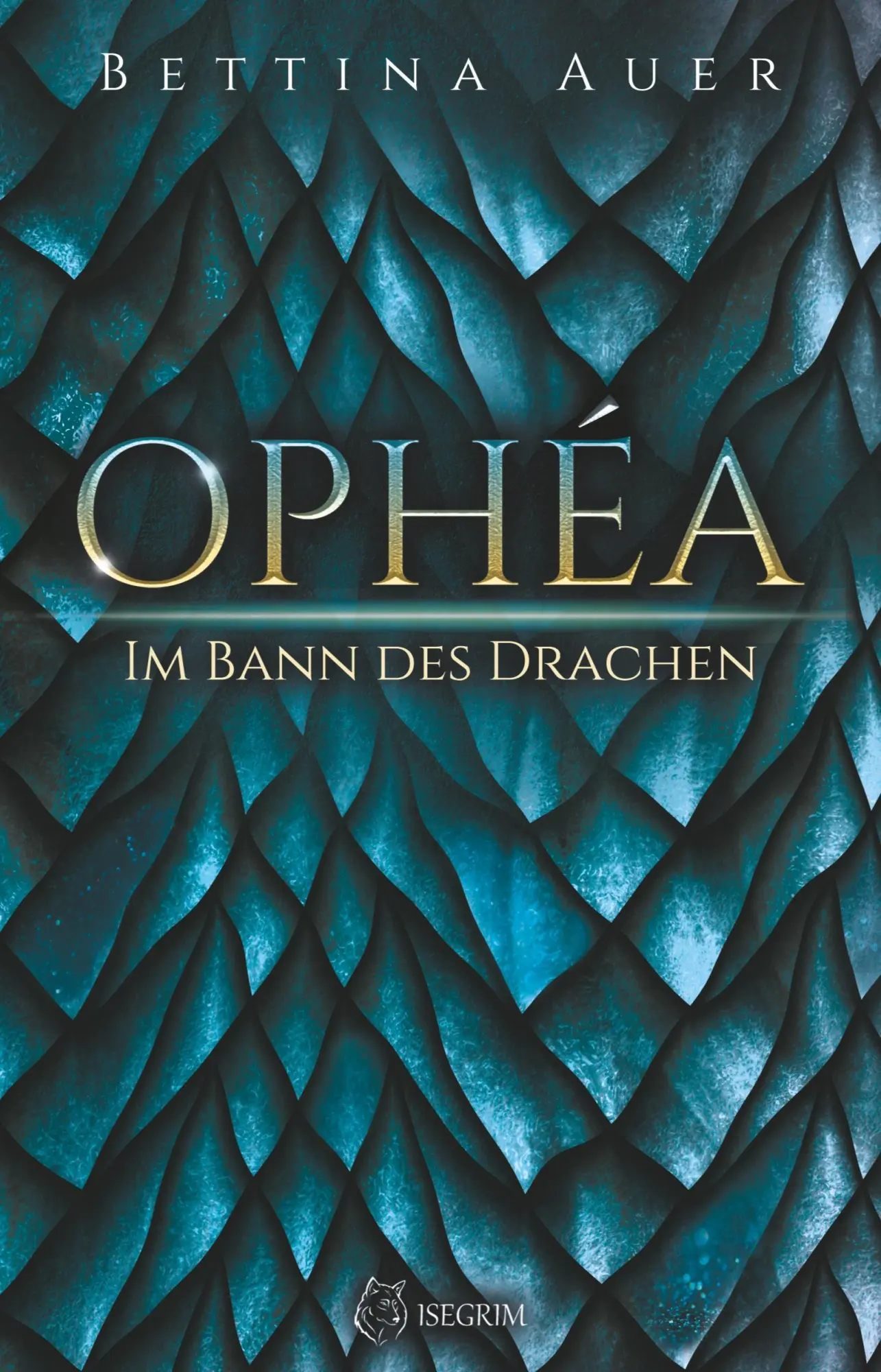 Cover: 9783954529667 | Ophéa | Im Bann des Drachen | Bettina Auer | Taschenbuch | 334 S.