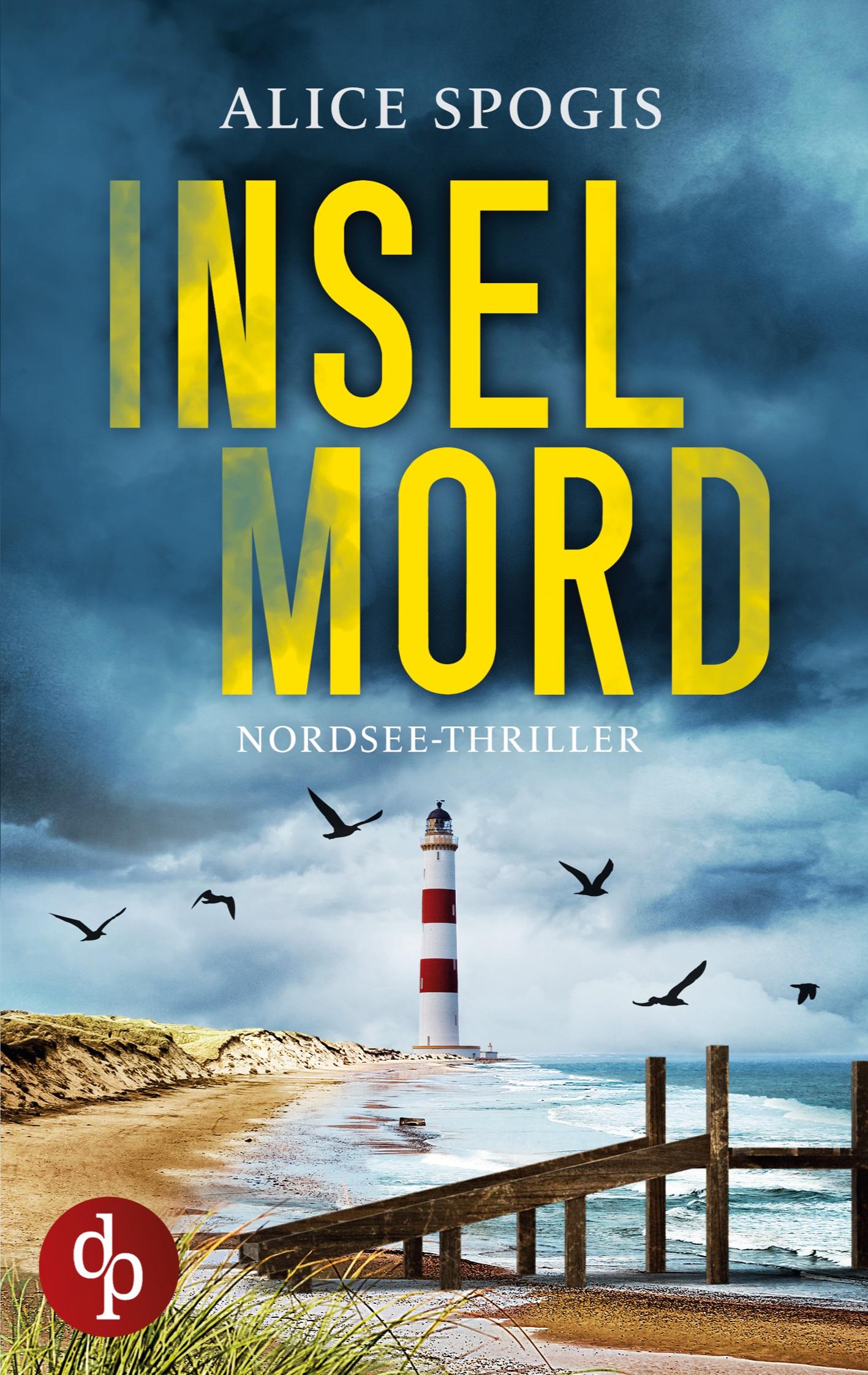 Cover: 9783986379667 | Inselmord | Ein Nordsee-Thriller | Alice Spogis | Taschenbuch | 440 S.