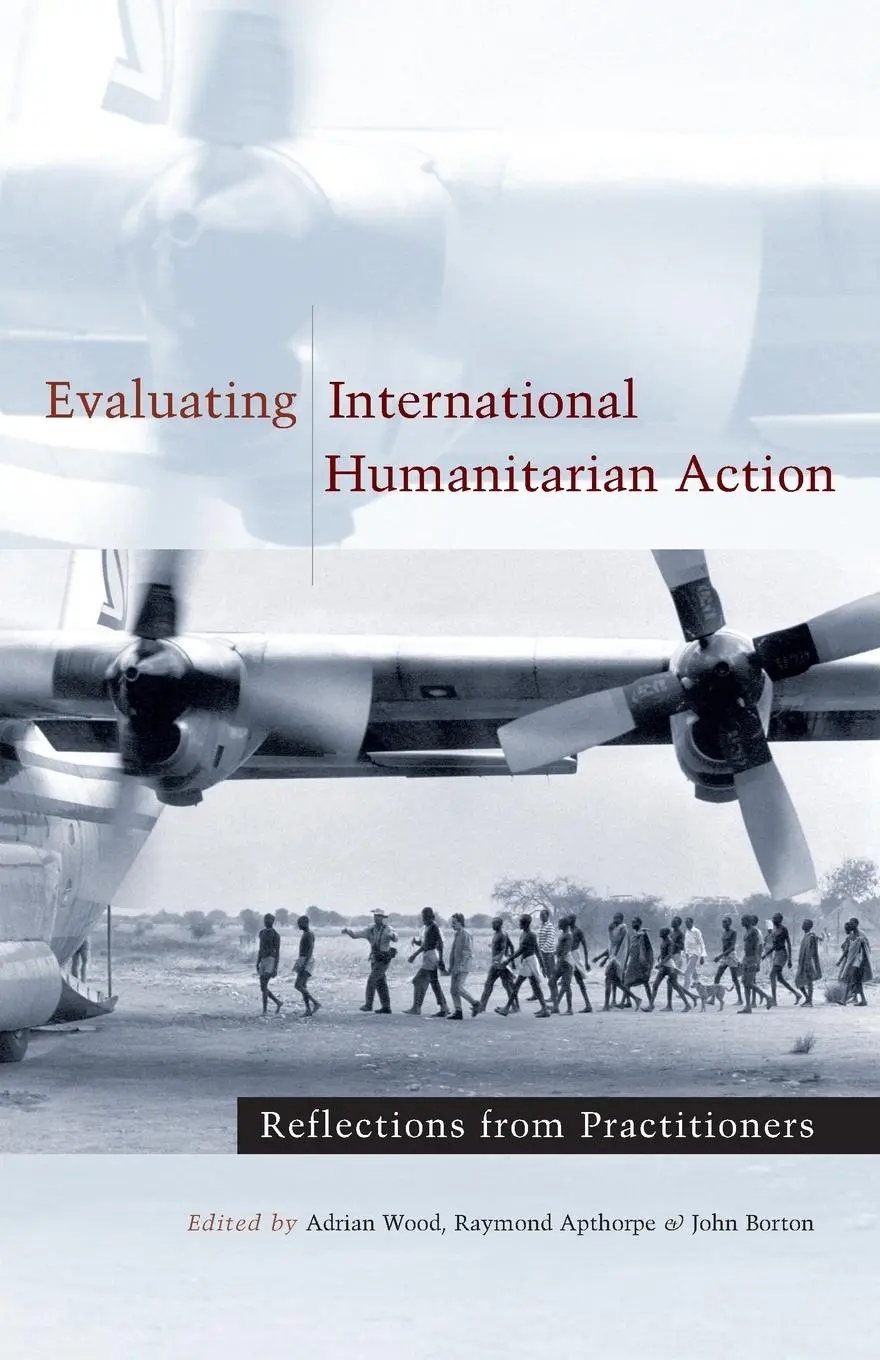 Cover: 9781856499767 | Evaluating International Humanitarian Action | Adrian Wood (u. a.)