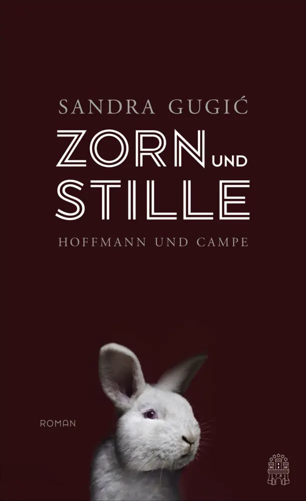 Cover: 9783455009767 | Zorn und Stille | Roman | Sandra Gugic | Buch | 238 S. | Deutsch