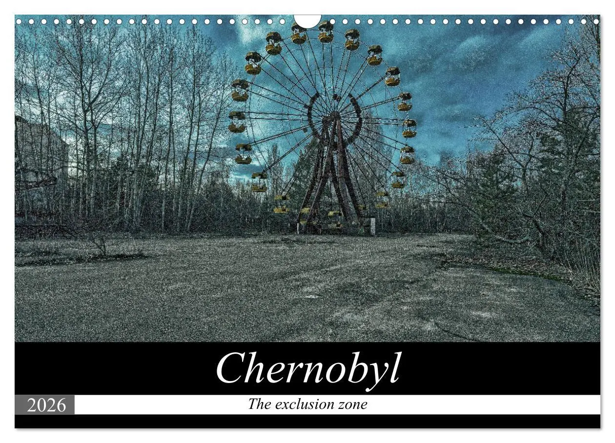 Cover: 9783516559767 | Chernobyl - The exclusion zone (Wall Calendar 2026 DIN A3...