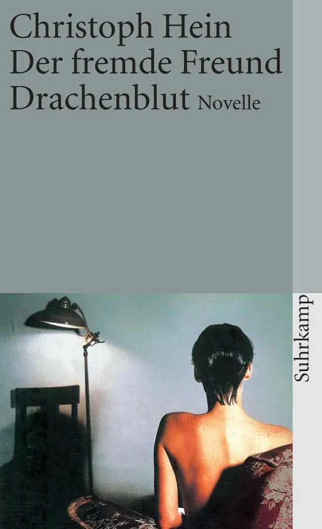 Cover: 9783518399767 | Der fremde Freund / Drachenblut | Christoph Hein | Taschenbuch | 2002