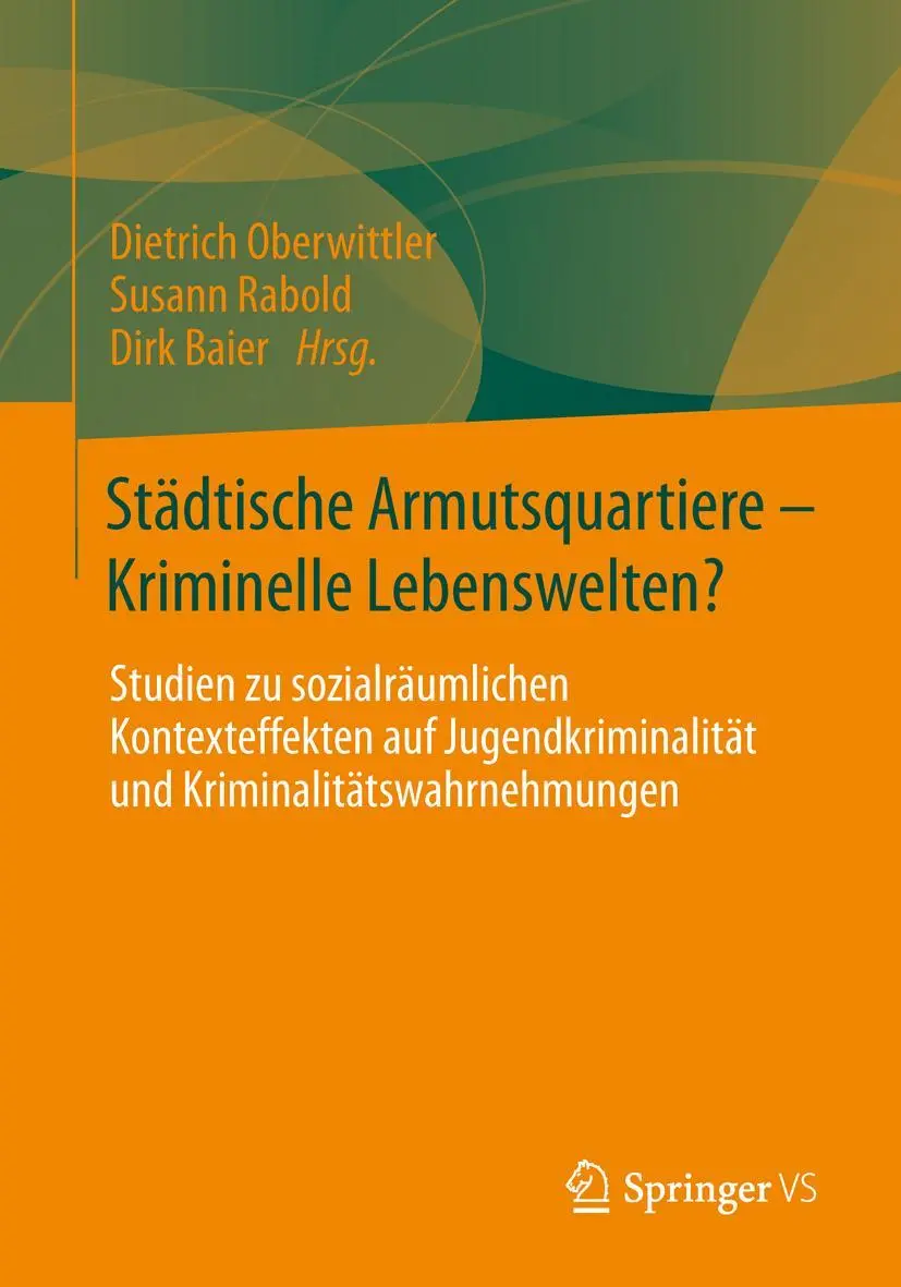 Cover: 9783531169767 | Städtische Armutsquartiere - Kriminelle Lebenswelten? | Taschenbuch