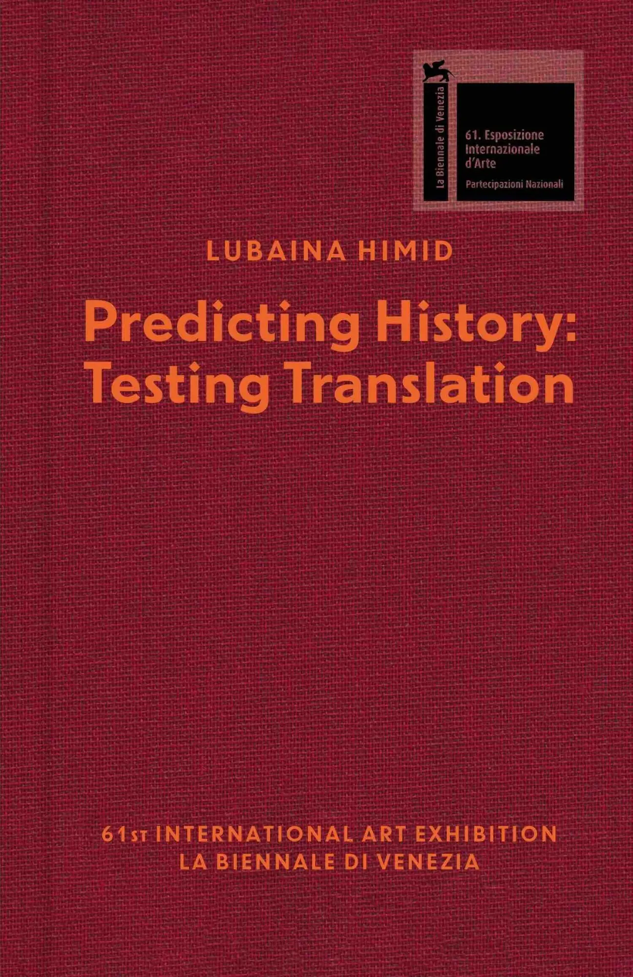 Cover: 9783753309767 | Lubaina Himid. Predicting History, Testing Translation | Taylor Walsh