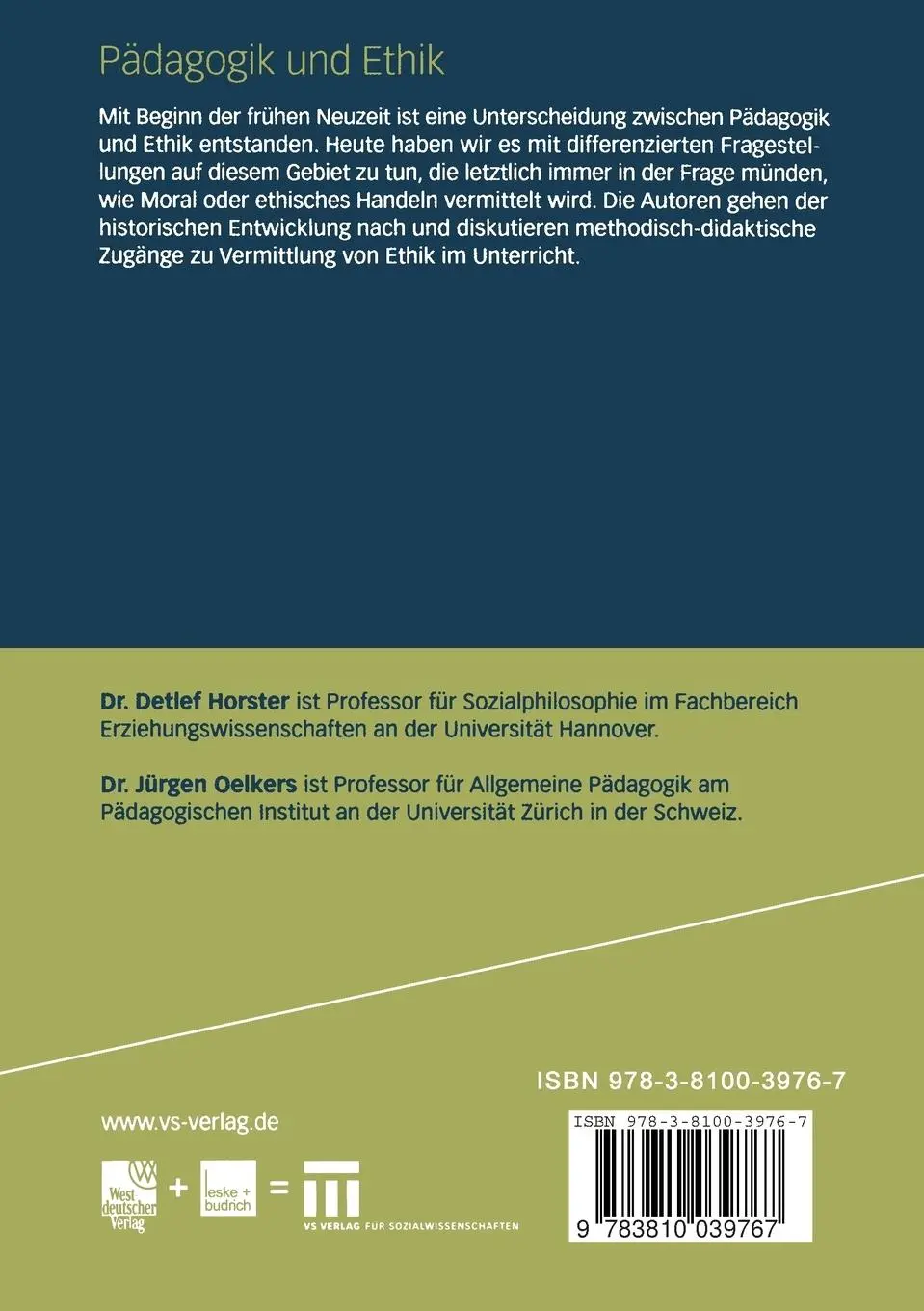 Rückseite: 9783810039767 | Pädagogik und Ethik | Nina Oelkers (u. a.) | Taschenbuch | 344 S.