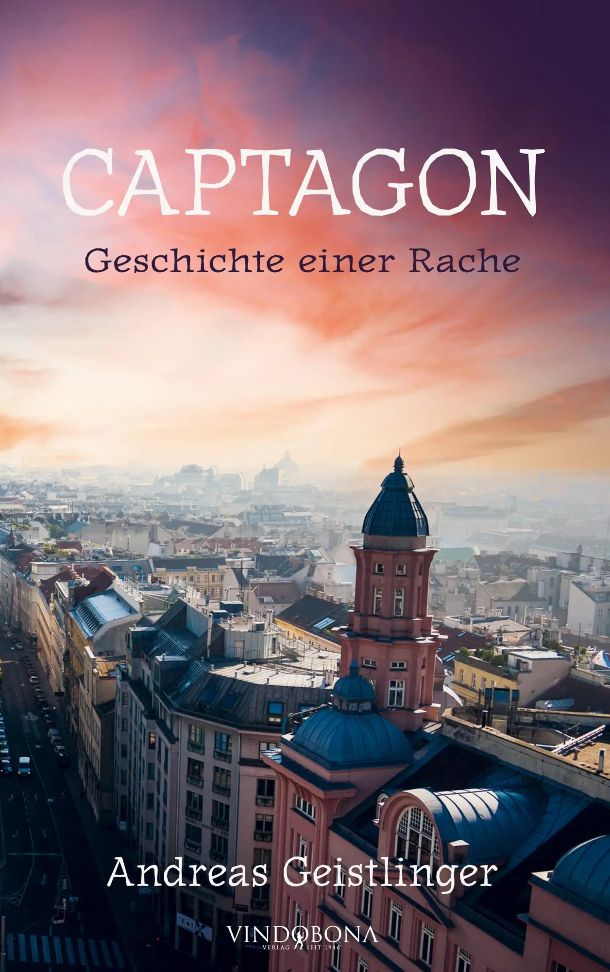 Cover: 9783903579767 | Captagon | Geschichte einer Rache | Andreas Geistlinger | Taschenbuch