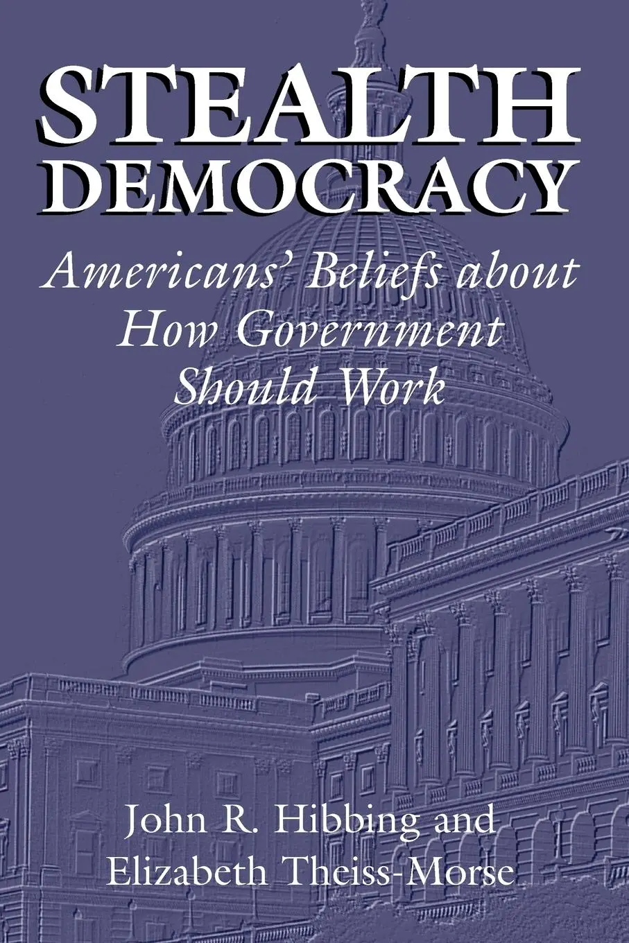 Cover: 9780521009867 | Stealth Democracy | John R. Hibbing (u. a.) | Taschenbuch | Englisch