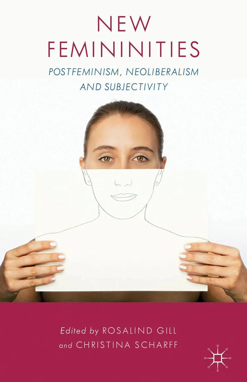 Cover: 9781137339867 | New Femininities | Postfeminism, Neoliberalism and Subjectivity | Buch