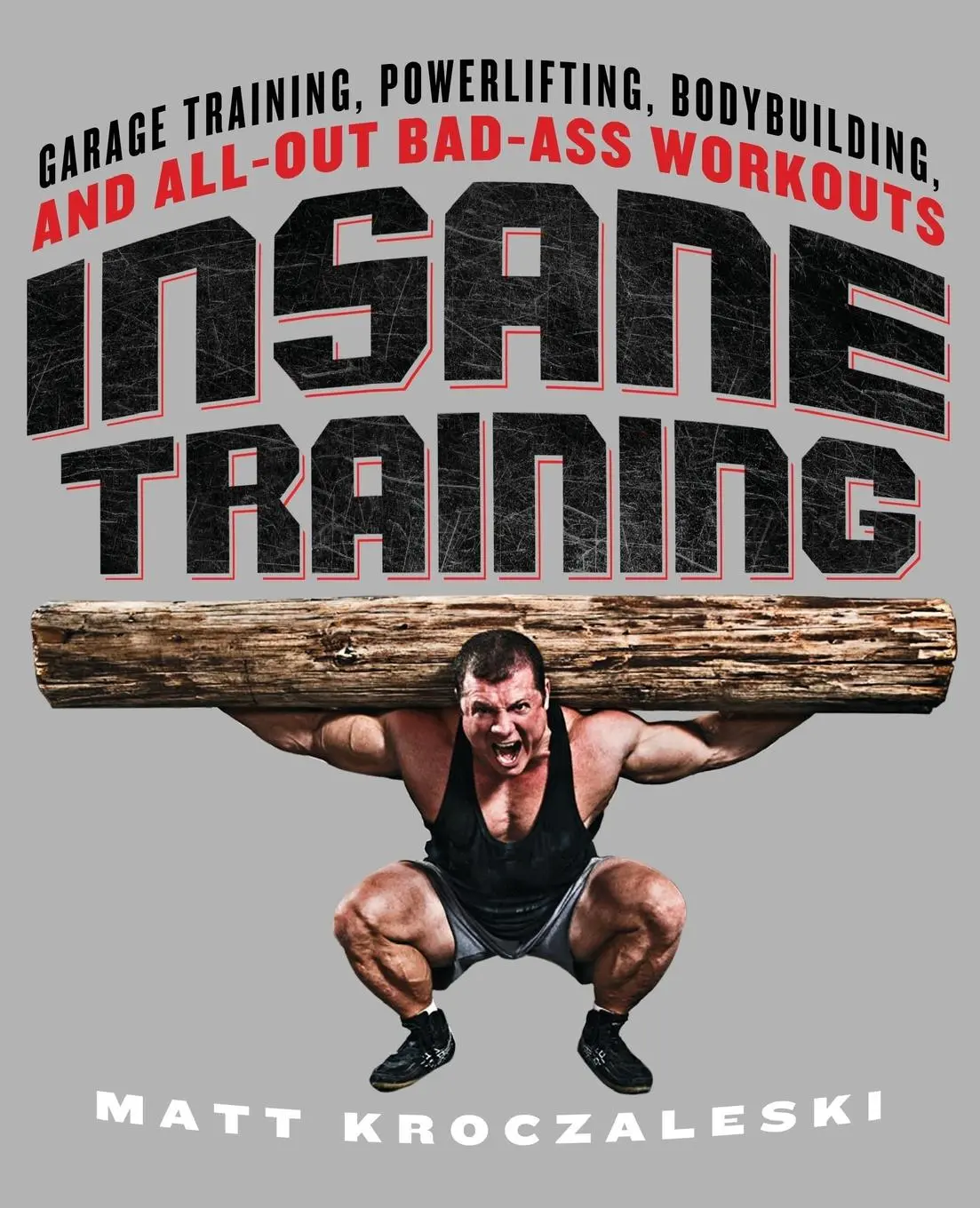 Cover: 9781250029867 | Insane Training | Matt Kroczaleski | Taschenbuch | Englisch | 2014