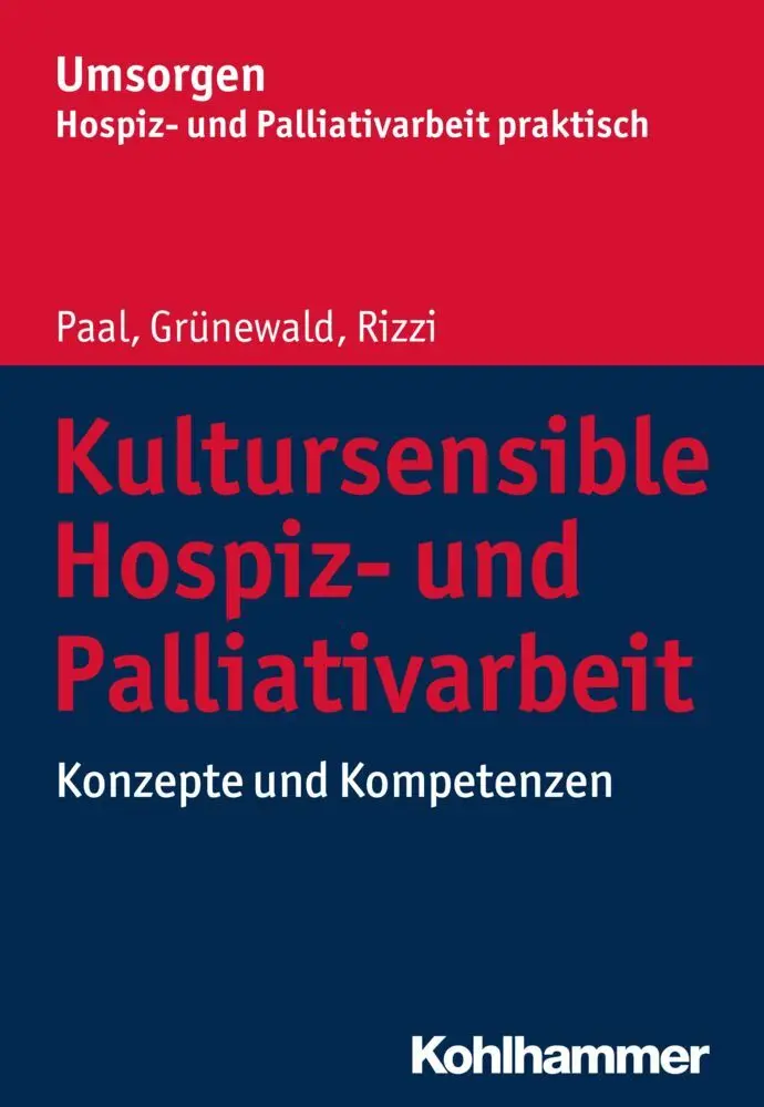 Kultursensible Hospiz- und Palliativarbeit - Piret Paal Gabriele Grünewald Katharina E Rizzi Kartoniert (TB)