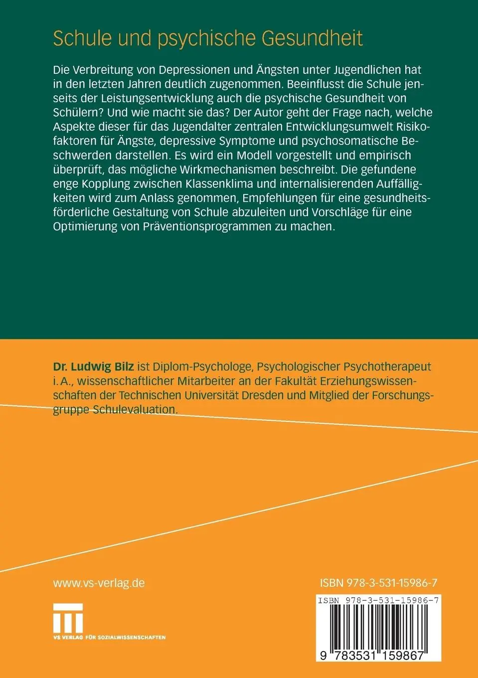 Rückseite: 9783531159867 | Schule und psychische Gesundheit | Ludwig Bilz | Taschenbuch | viii