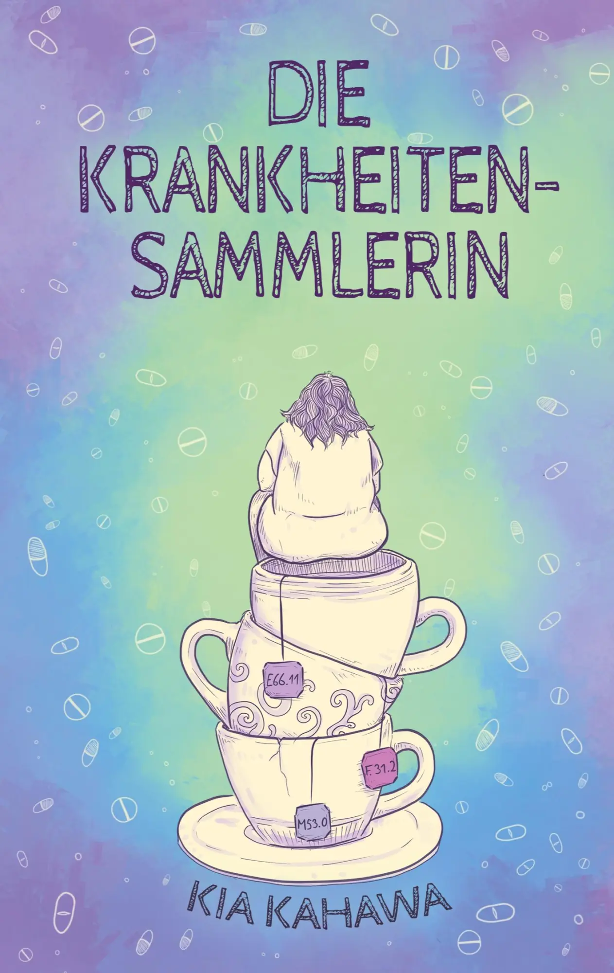 Cover: 9783735719867 | Die Krankheitensammlerin | Kia Kahawa | Taschenbuch | 196 S. | Deutsch