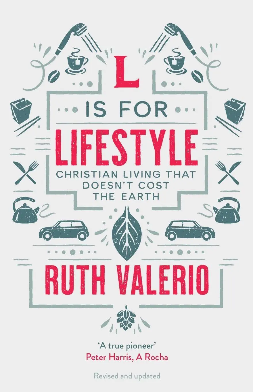 Cover: 9781783599967 | L is for Lifestyle | Revised and Updated | Ruth Valerio | Taschenbuch